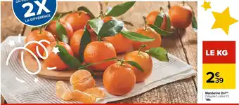 Carrefour Mandarine orri offre