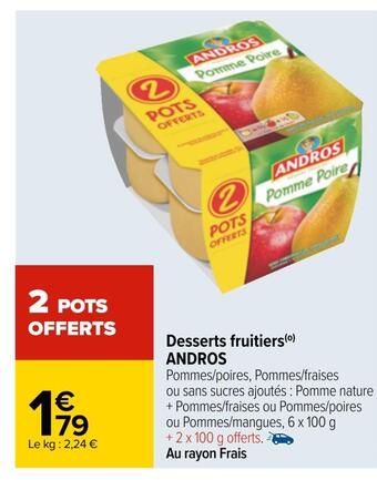 Carrefour Andros desserts fruitiers offre