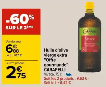 Carrefour Carapelli huile d'olive vierge extra "offre gourmande" offre