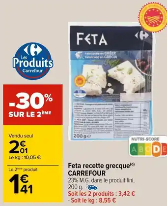 Carrefour Carrefour feta recette grecque offre