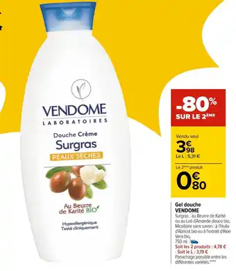 Carrefour Vendome gel douche offre