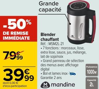 Carrefour Mandine blender chauffant offre