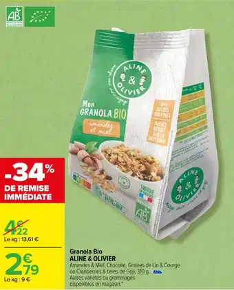 Carrefour Aline & olivier granola bio offre