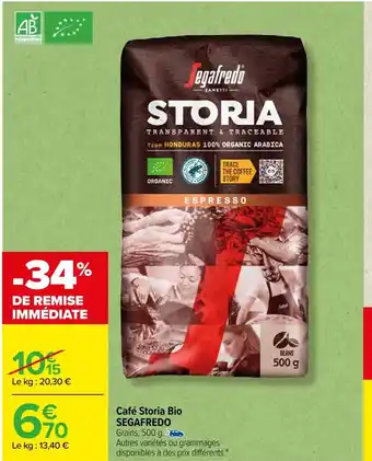 Carrefour Segafredo café storia bio offre