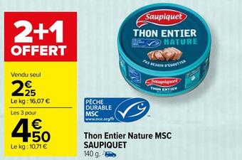 Carrefour Saupiquet thon entier nature msc offre