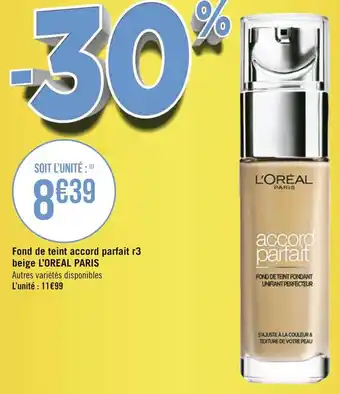 Géant Casino L’oreal paris fond de teint accord parfait r3 beige offre