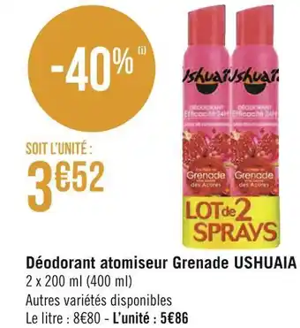 Géant Casino Ushuaia déodorant atomiseur grenade offre