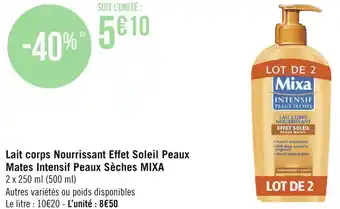 Géant Casino Mixa lait corps nourrissant effet soleil peaux mates intensif peaux sèches offre