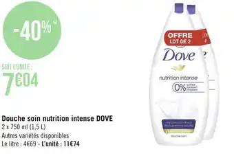 Géant Casino Dove douche soin nutrition intense offre