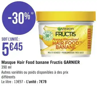 Géant Casino Garnier masque hair food banane fructis offre