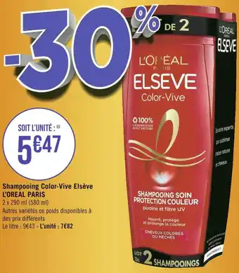 Géant Casino L’oreal paris shampooing color-vive elsève offre