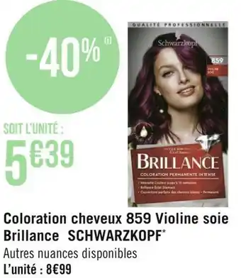 Géant Casino Schwarzkopf coloration cheveux 859 violine soie brillance* offre