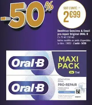 Géant Casino Oral b dentifrice gencives & email pro-repair original offre
