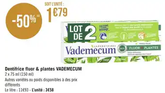 Géant Casino Vademecum dentifrice fluor & plantes offre