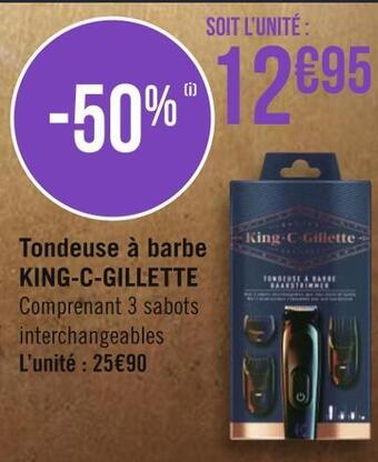 Géant Casino Gillette tondeuse à barbe king-c-gillette offre