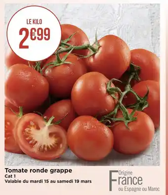 Géant Casino Tomate ronde grappe offre