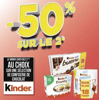 Géant Casino Kinder bon plan sur une séléction de confiserie de chocolat kinder offre