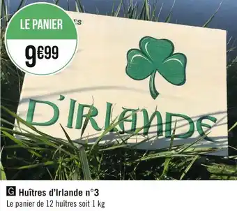 Géant Casino Huîtres d’irlande n°3 offre