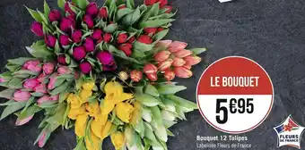 Géant Casino Bouquet 12 tulipes offre