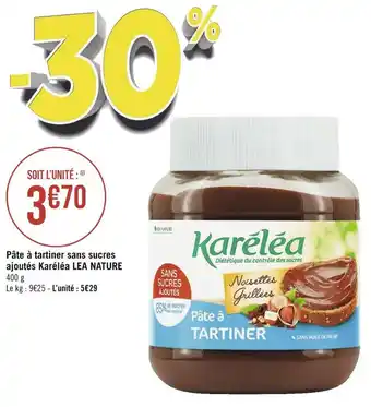 Géant Casino Lea nature pâte à tartiner sans sucres ajoutés karéléa offre