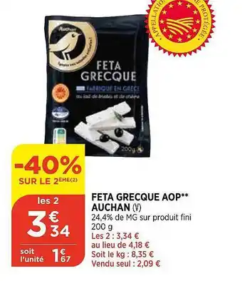 Bi1 Feta Grecque Aop Auchan -40% Sur Le 2ème offre