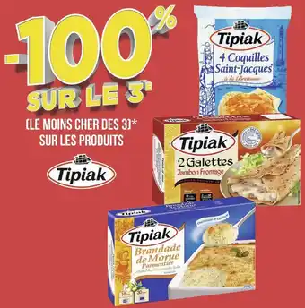 Géant Casino Tipiak bon plan sur les produits tipiak offre