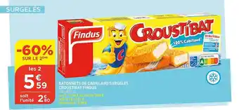 Bi1 Bâtonnets De Cabillaud Surgelés Croustibat Findus -60% Sur Le 2ème offre