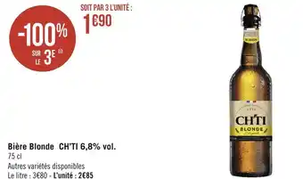 Géant Casino Ch’ti bière blonde 6,8% vol. offre