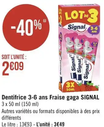 Géant Casino Signal dentifrice 3-6 ans fraise gaga offre