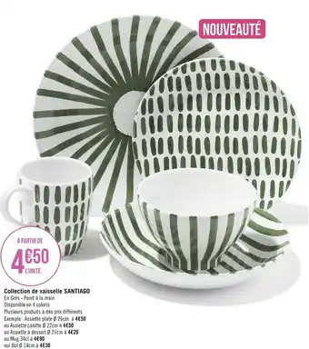 Géant Casino Collection de vaisselle santiago offre