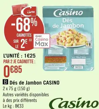 Géant Casino Casino dés de jambon offre