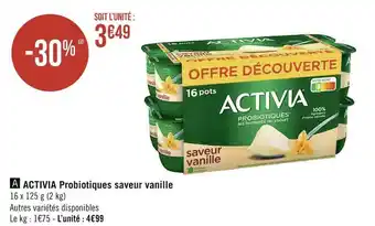 Géant Casino Danone activia probiotiques saveur vanille offre