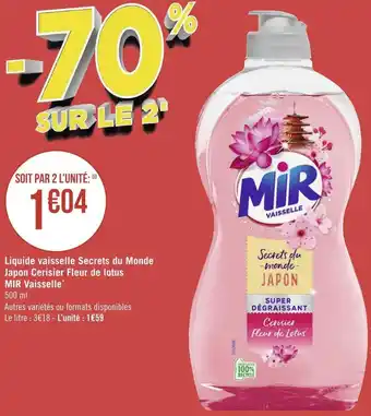 Géant Casino Mir vaisselle liquide vaisselle secrets du monde japon cerisier fleur de lotus* offre