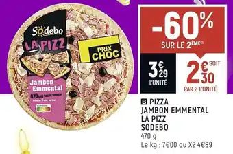 Spar Pizza JAMBON EMMENTAL LA PIZZ offre