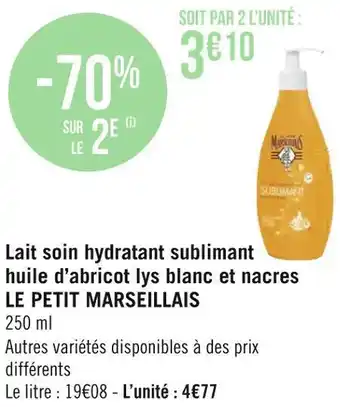 Géant Casino Le petit marseillais lait soin hydratant sublimant huile d’abricot lys blanc et nacres offre