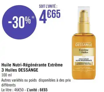 Géant Casino Dessange huile nutri-régénérante extrême 3 huiles offre