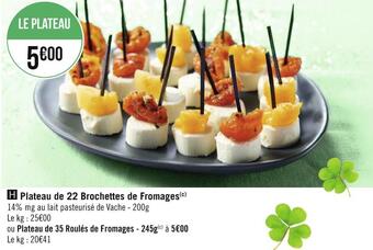 Géant Casino Plateau de 22 brochettes de fromages offre