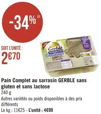 Géant Casino Gerble pain complet au sarrasin sans gluten et sans lactose offre