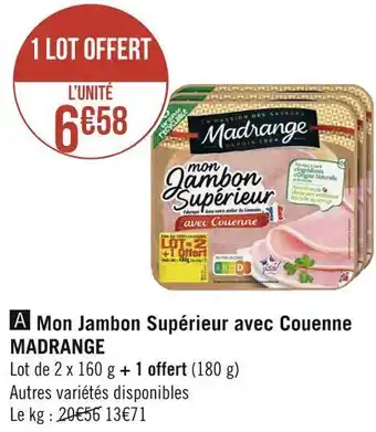 Géant Casino Madrange mon jambon supérieur avec couenne offre