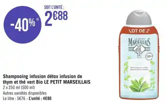 Géant Casino Le petit marseillais shampooing infusion détox infusion de thym et thé vert bio offre