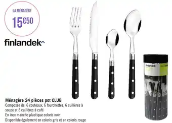 Géant Casino Finlandek ménagère 24 pièces pot club offre