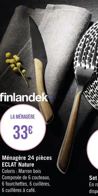 Géant Casino Finlandek ménagère 24 pièces eclat nature offre