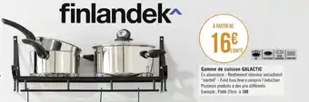 Géant Casino Finlandek gamme de cuisson galactic offre