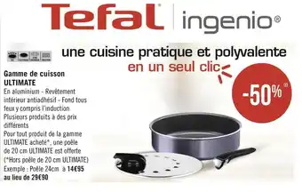 Géant Casino Tefal gamme de cuisson ultimate offre