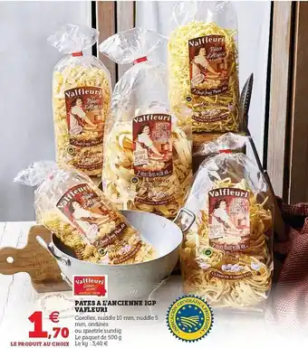 Hyper U Pâtes à L'ancienne Igp Vafleuri offre