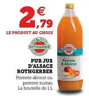 Hyper U Pur Jus D'alsace Rothgerber offre