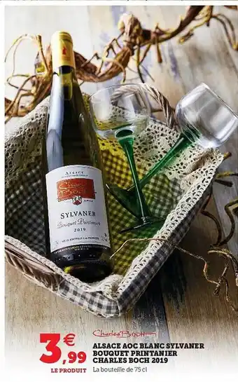 Hyper U Alsace Aoc Blanc Sylvaner Bouquet Printanier Chalres Boch 2019 offre