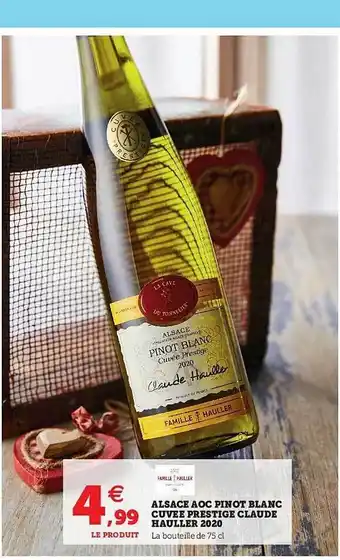 Hyper U Alsace Aoc Pinot Balnc Cuvée Prestige Claude Haller 2020 offre