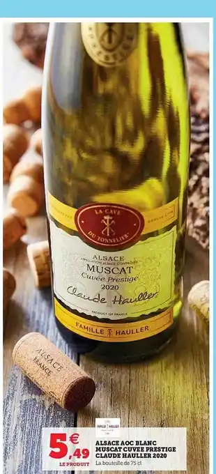 Hyper U Alsace Aoc Blanc Muscat Cuvée Prestige Claude Haller 2020 offre