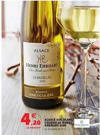 Hyper U Alsace Aoc Blanc Chasselas Henri Ehrart 2020 offre